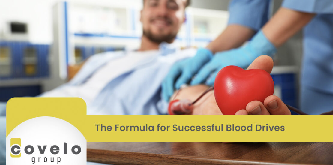 The Formula for Successful Blood Drives - Covelo Group