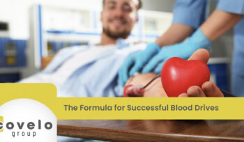 The Formula for Successful Blood Drives - Covelo Group
